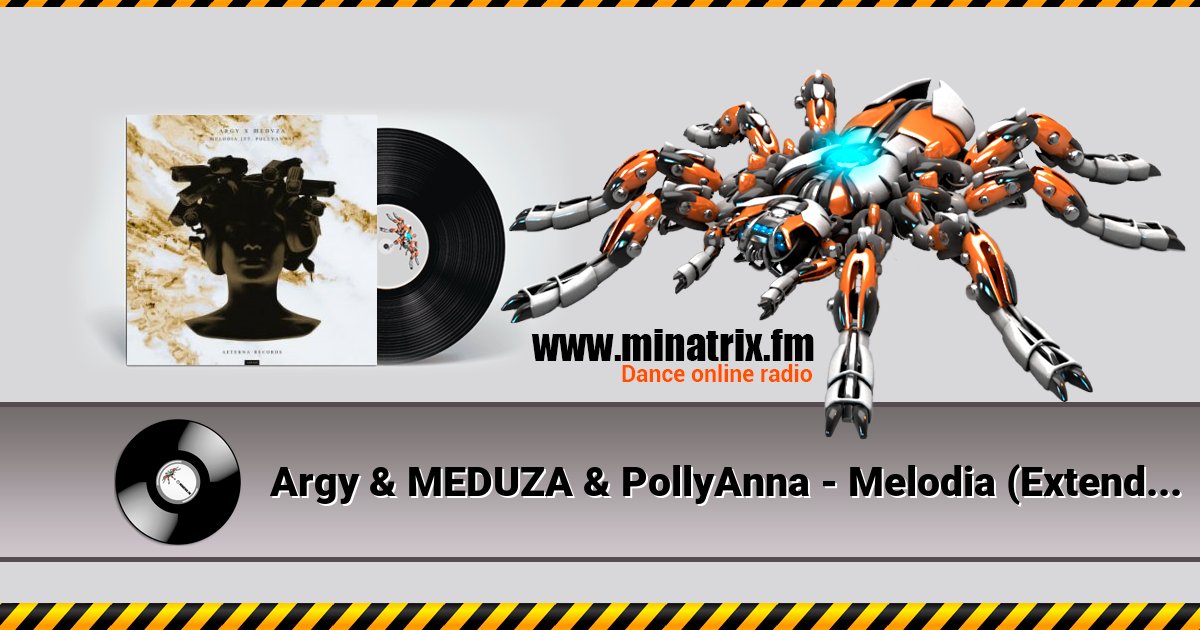 Argy & MEDUZA & PollyAnna - Melodia (Extended Mix) Argy & MEDUZA & PollyAnna - Melodia (Extended Mix) Listen online and download MP3