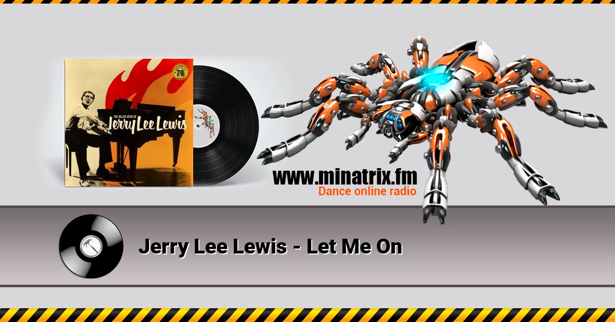 Jerry Lee Lewis - Let Me On Jerry Lee Lewis - Let Me On Listen online and download MP3