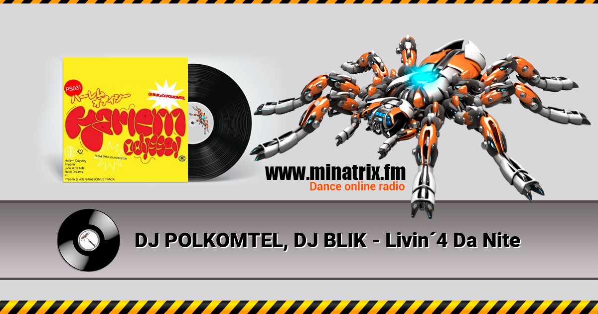 DJ POLKOMTEL, DJ BLIK - Livin´4 Da Nite DJ POLKOMTEL, DJ BLIK - Livin´4 Da Nite Listen online and download MP3