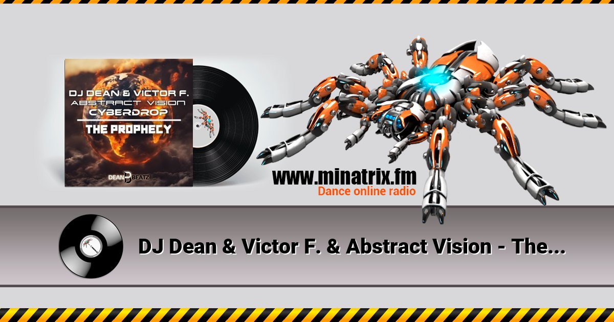 DJ Dean & Victor F. & Abstract Vision - The Prophecy (Instrumental Mix) Listen online and download MP3