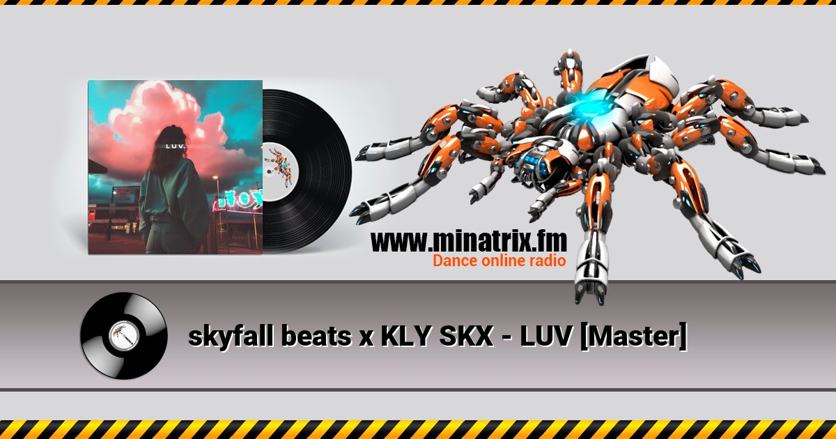skyfall beats x KLY SKX - LUV [Master] Listen online and download MP3