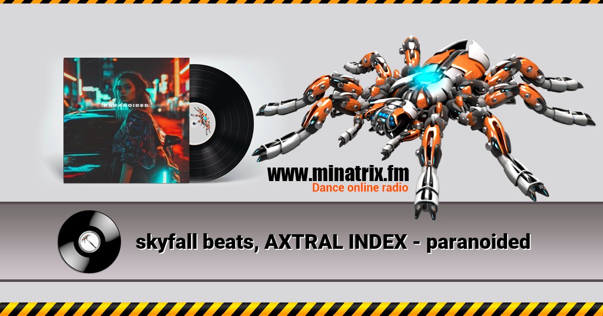 skyfall beats, AXTRAL INDEX - paranoided Listen online and download MP3