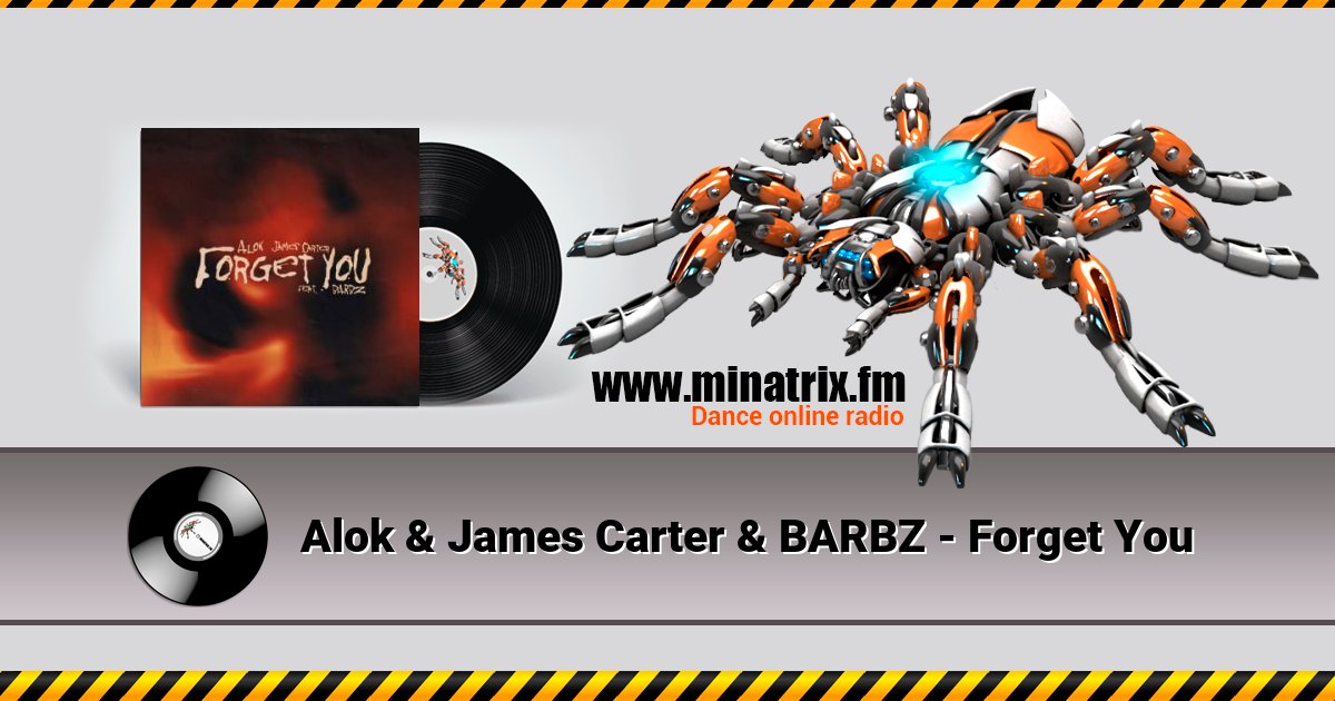 Alok & James Carter & BARBZ - Forget You Listen online and download MP3