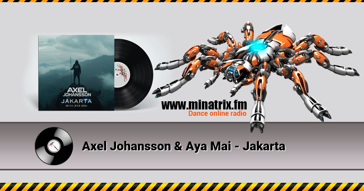 Axel Johansson & Aya Mai - Jakarta Listen online and download MP3