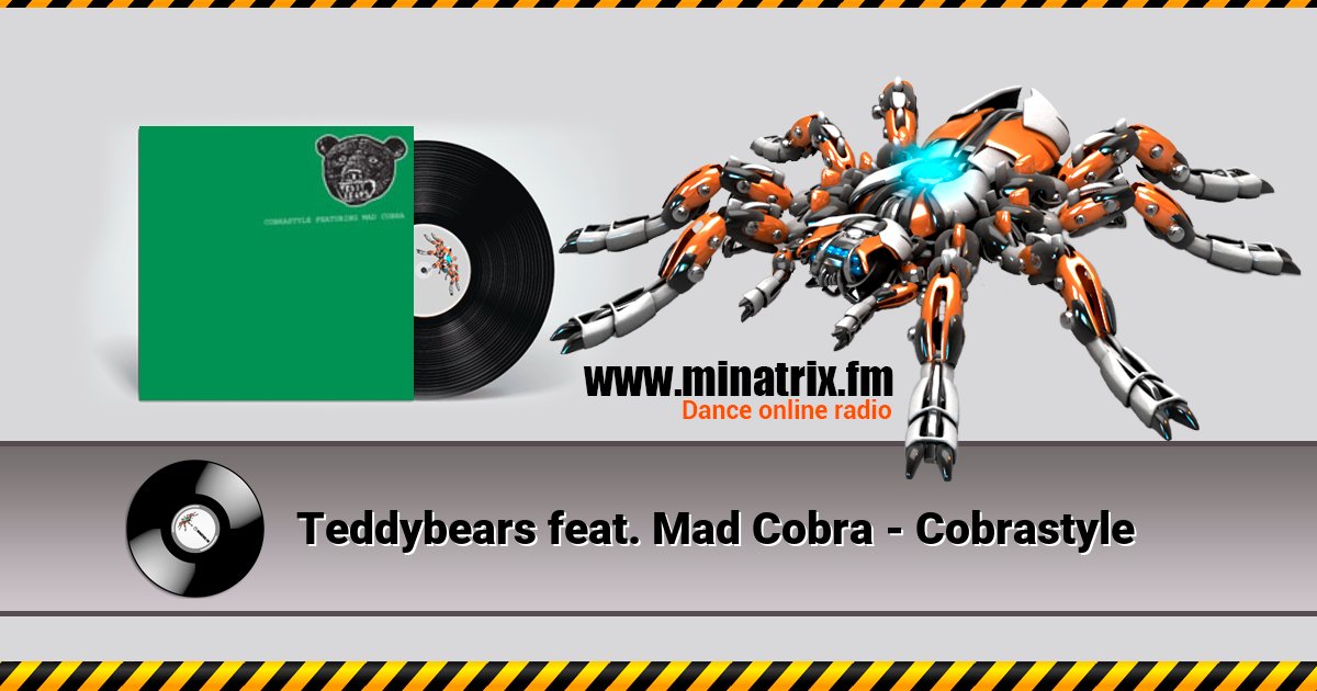 Teddybears feat. Mad Cobra - Cobrastyle Listen online and download MP3