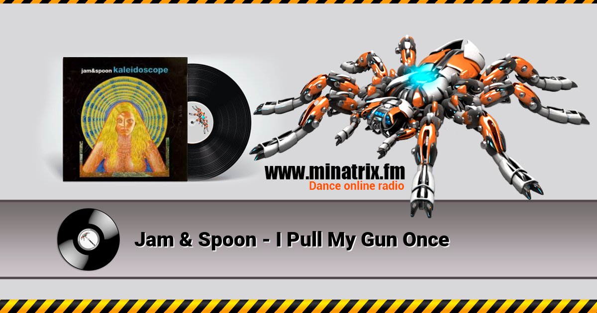 Jam & Spoon - I Pull My Gun Once Jam & Spoon - I Pull My Gun Once Listen online and download MP3