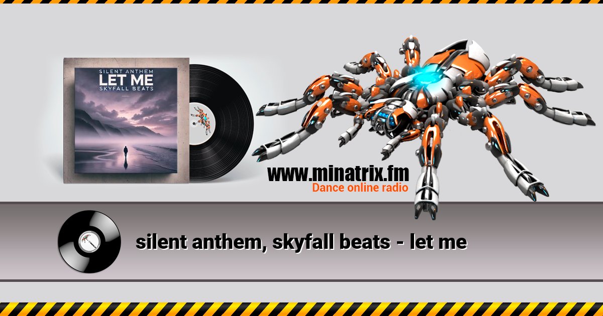 silent anthem, skyfall beats - let me Listen online and download MP3