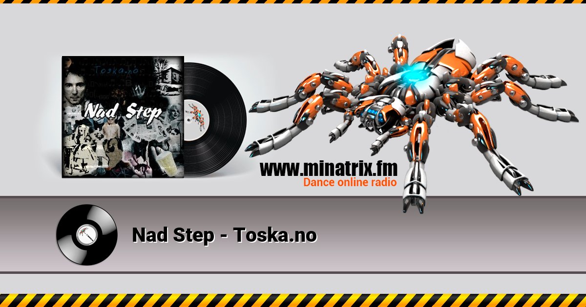 Nad Step - Toska.no Listen online and download MP3