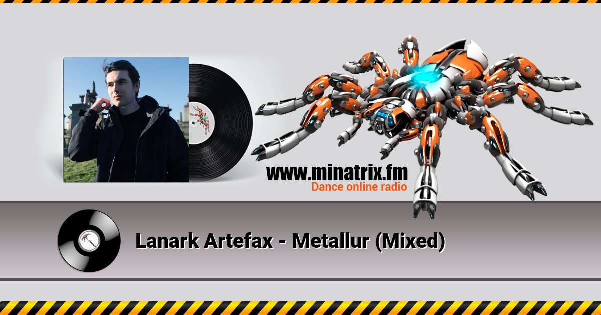 Lanark Artefax - Metallur (Mixed) Lanark Artefax - Metallur (Mixed) Listen online and download MP3