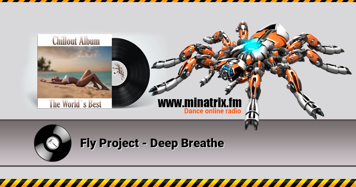 Fly Project - Deep Breathe Fly Project - Deep Breathe Listen online and download MP3