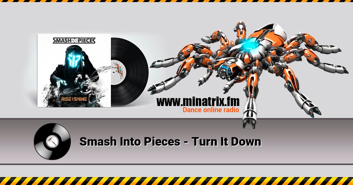 Smash Into Pieces - Turn It Down Listen online and download MP3