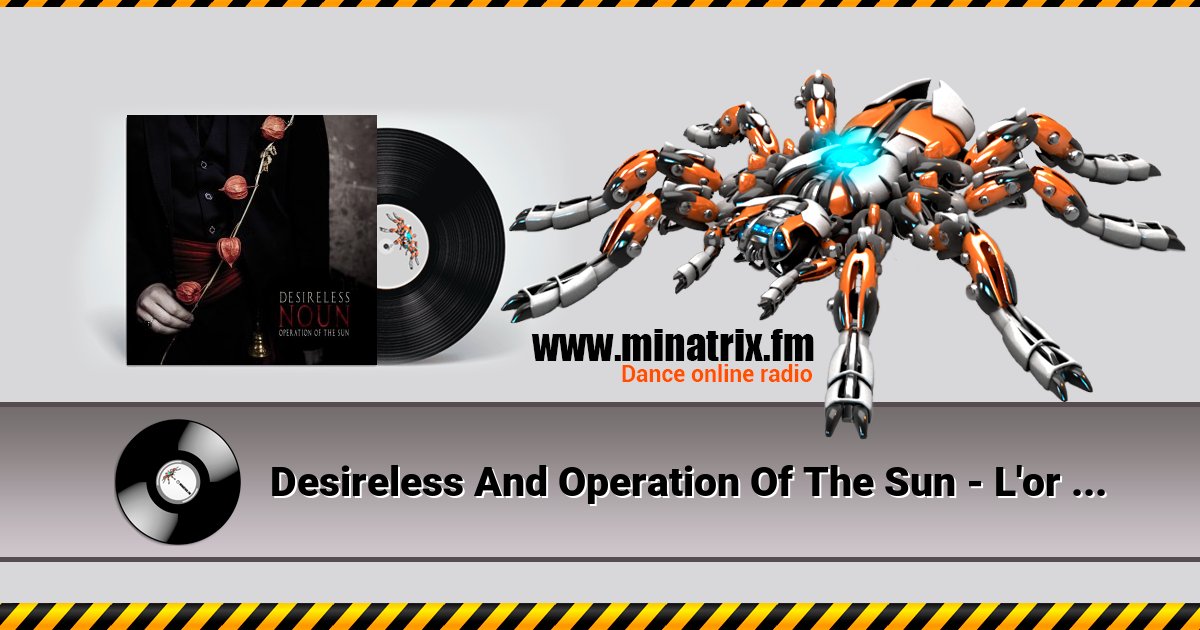 Desireless And Operation Of The Sun - L'or du Rhin Desireless And Operation Of The Sun - L'or du Rhin Listen online and download MP3