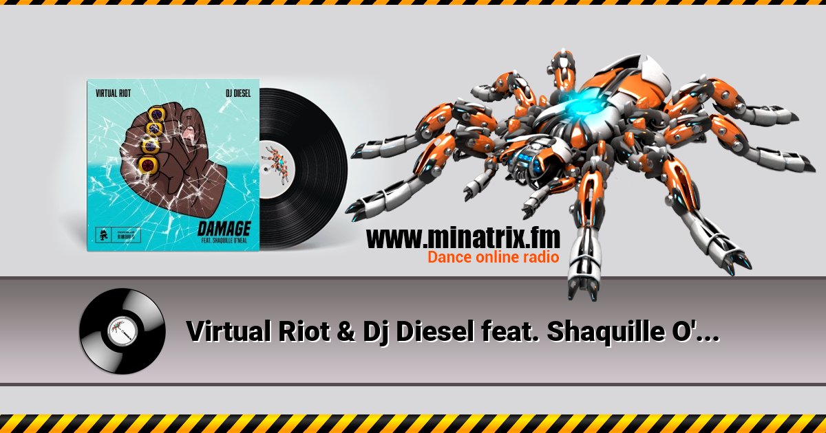 Virtual Riot & Dj Diesel feat. Shaquille O'Neal - Damage Virtual Riot & Dj Diesel feat. Shaquille O'Neal - Damage Listen online and download MP3