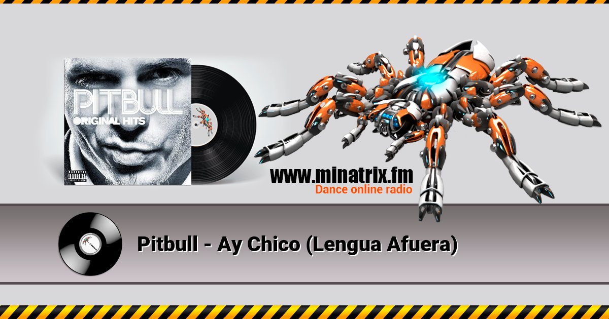 Pitbull - Ay Chico (Lengua Afuera) Listen online and download MP3