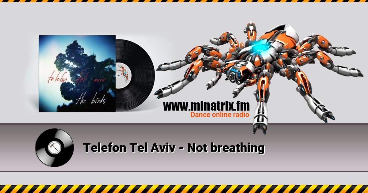 Telefon Tel Aviv - Not breathing Listen online and download MP3