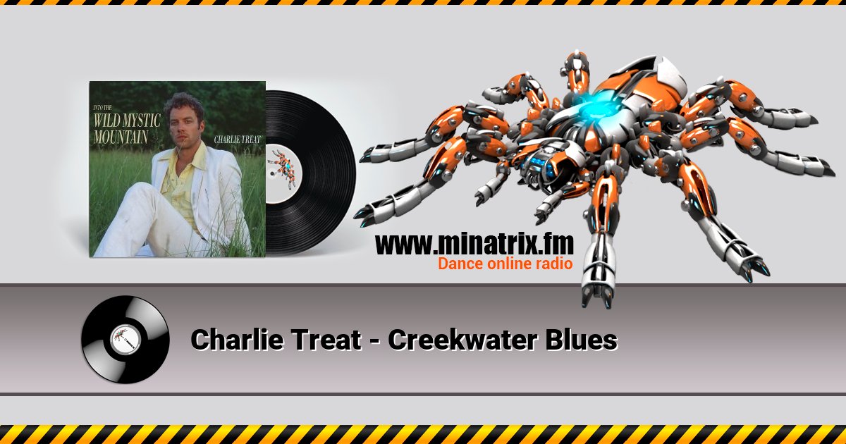 Charlie Treat - Creekwater Blues Listen online and download MP3