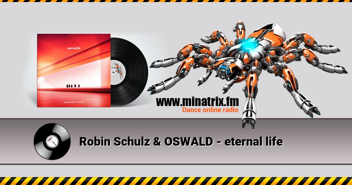 Robin Schulz & OSWALD - eternal life Listen online and download MP3