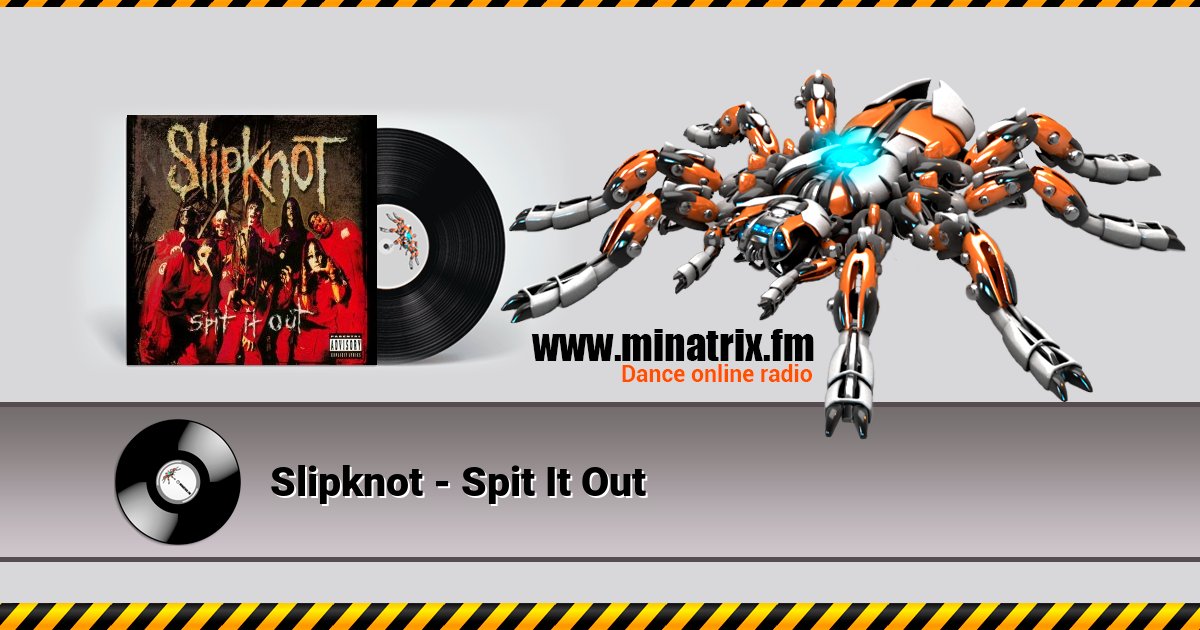 Slipknot - Spit It Out Listen online and download MP3