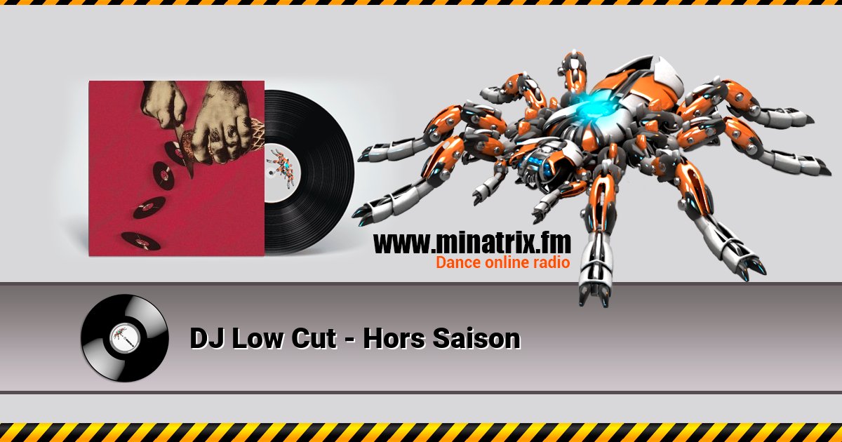 DJ Low Cut - Hors Saison DJ Low Cut - Hors Saison Listen online and download MP3