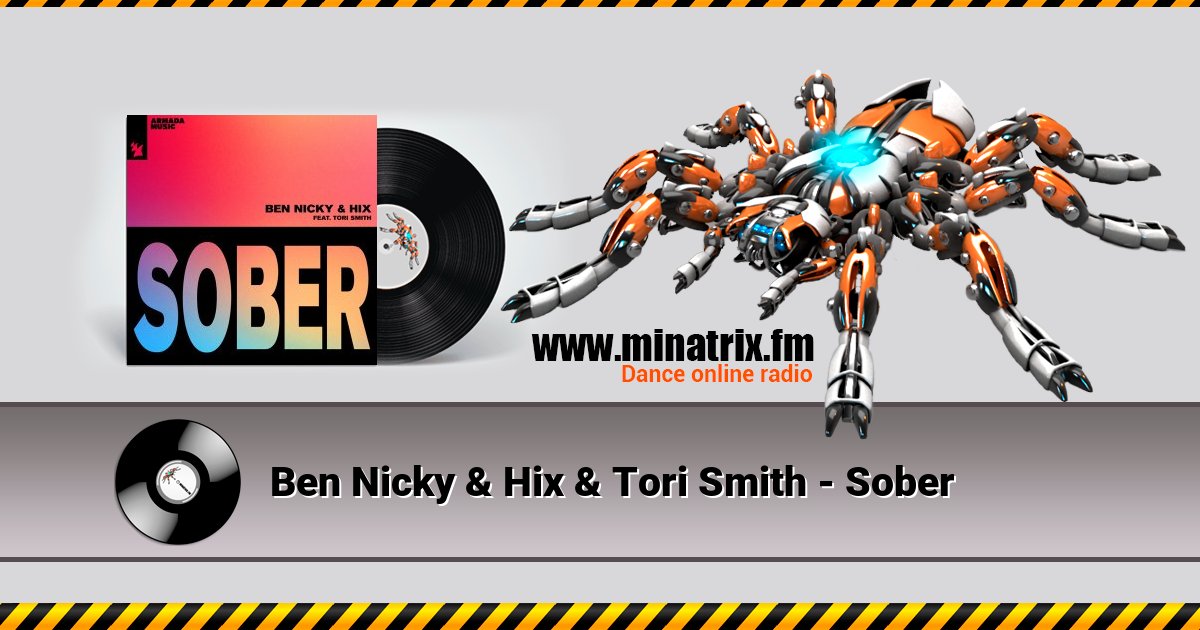 Ben Nicky & Hix & Tori Smith - Sober Listen online and download MP3