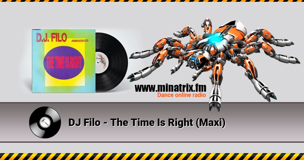 DJ Filo - The Time Is Right (Maxi) Listen online and download MP3