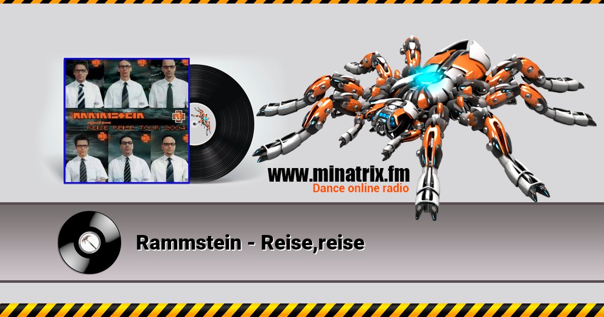 Rammstein - Reise,reise Rammstein - Reise,reise Listen online and download MP3