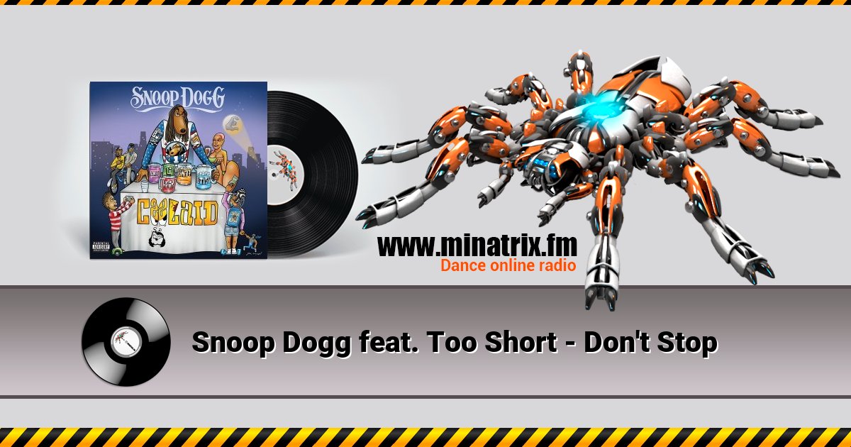 Snoop Dogg feat. Too Short - Don't Stop Snoop Dogg feat. Too Short - Don't Stop Listen online and download MP3