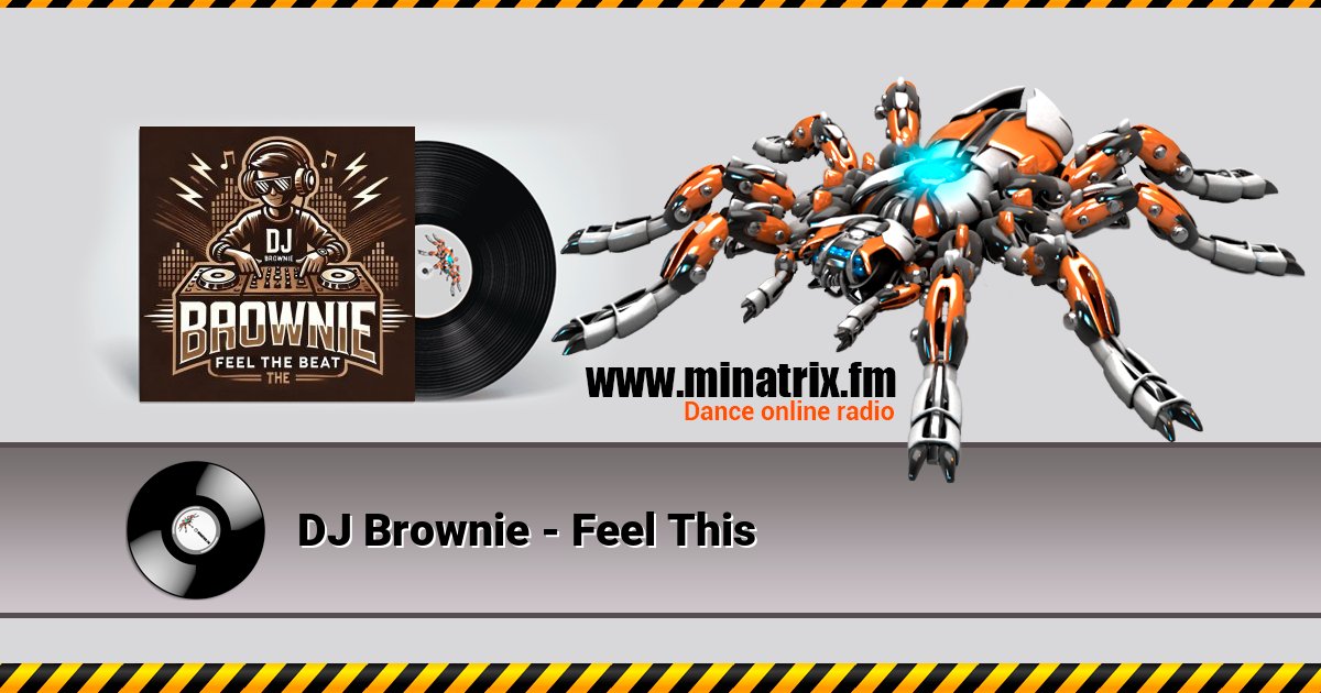 DJ Brownie - Feel This Listen online and download MP3