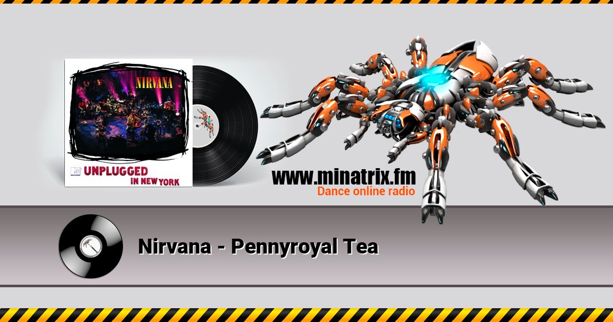 Nirvana - Pennyroyal Tea Listen online and download MP3