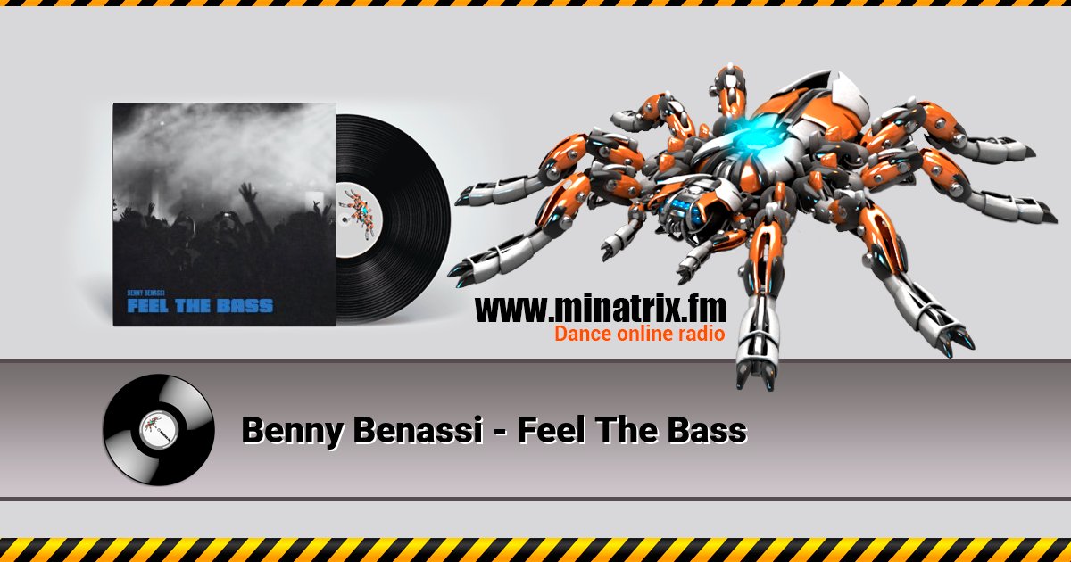 Benny Benassi - Feel The Bass Listen online and download MP3