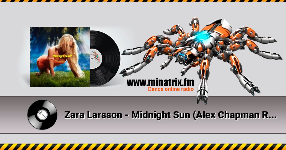 Zara Larsson - Midnight Sun (Alex Chapman Remix) Listen online and download MP3