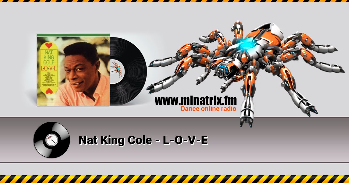 Nat King Cole - L-O-V-E Nat King Cole - L-O-V-E Listen online and download MP3