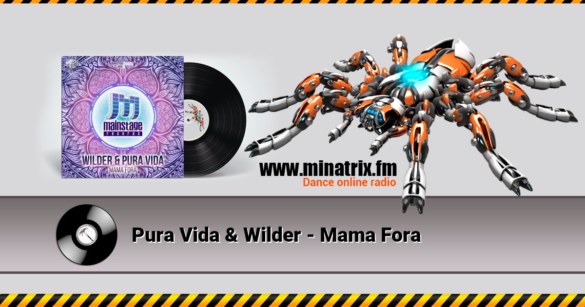 Pura Vida & Wilder - Mama Fora Listen online and download MP3
