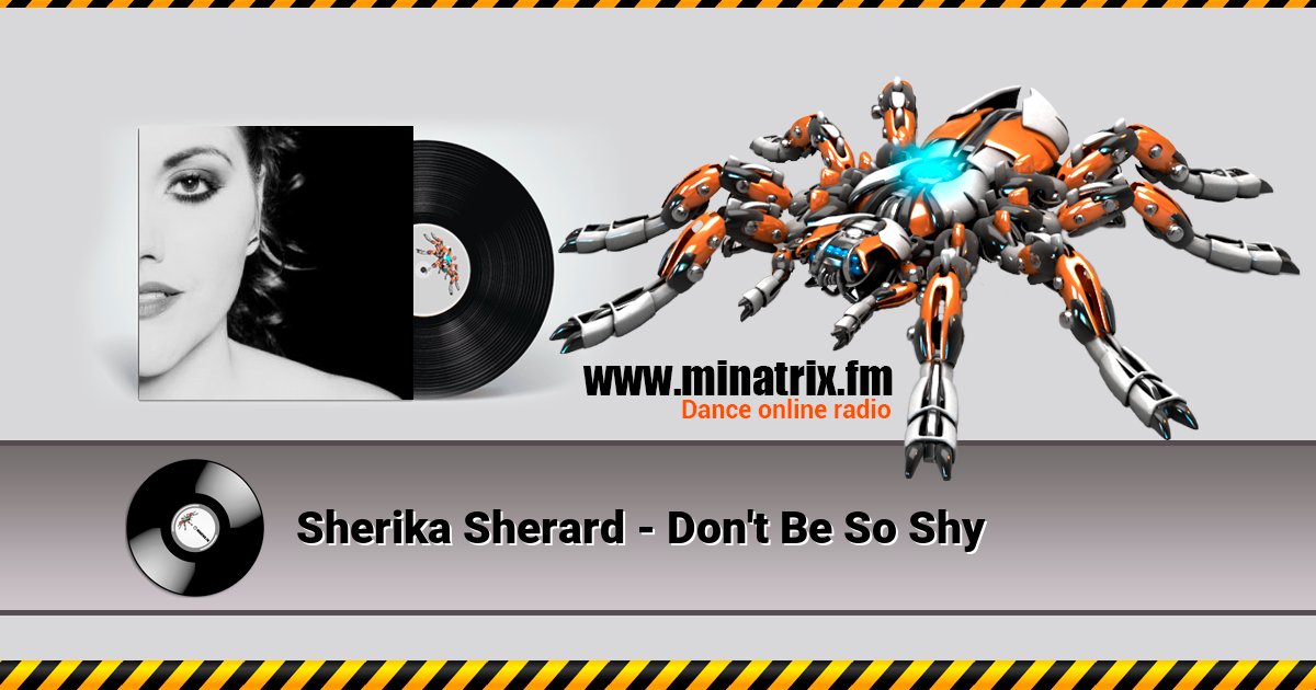 Sherika Sherard - Don't Be So Shy Listen online and download MP3