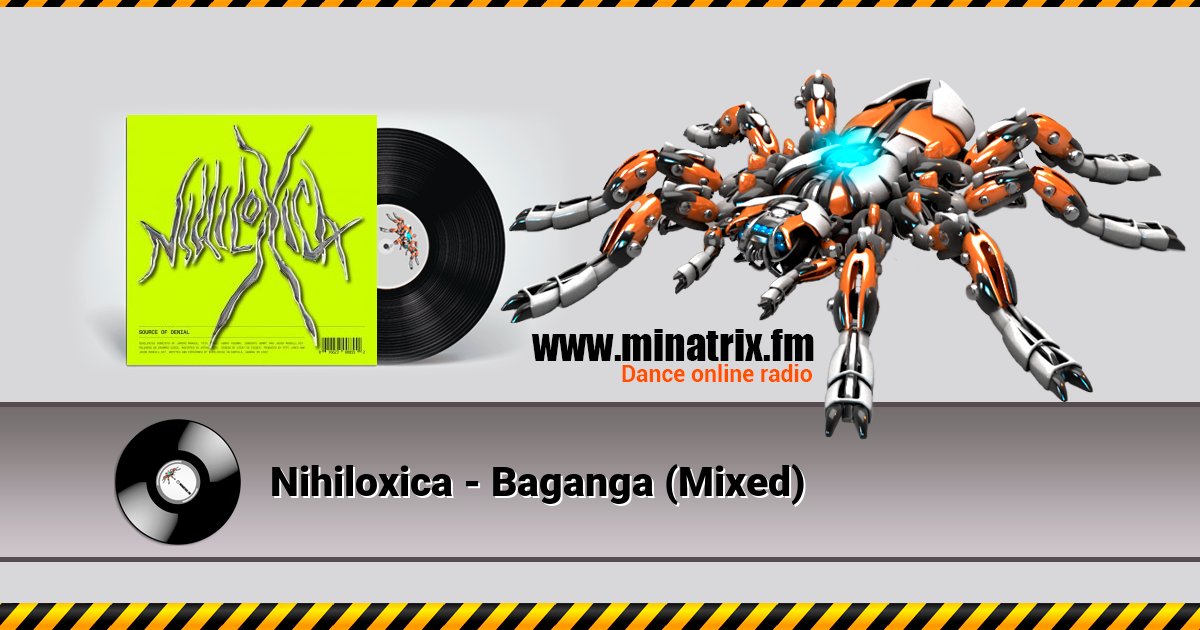 Nihiloxica - Baganga (Mixed) Слухати онлайн та завантажити MP3