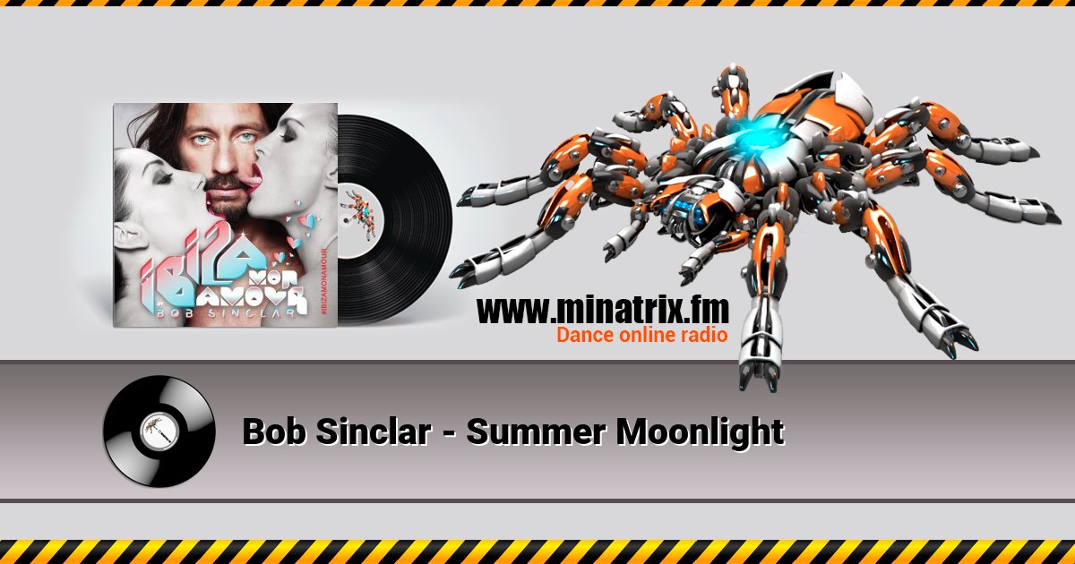Bob Sinclar - Summer Moonlight Listen online and download MP3