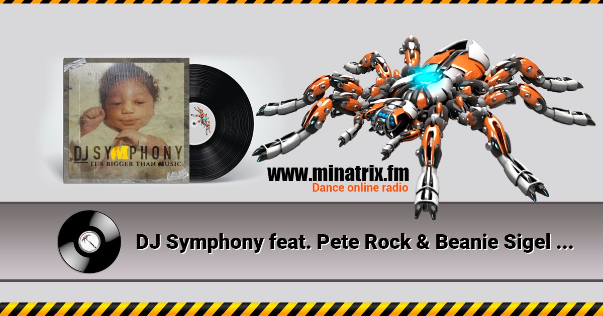 DJ Symphony feat. Pete Rock & Beanie Sigel - Dangerous Vibes Listen online and download MP3