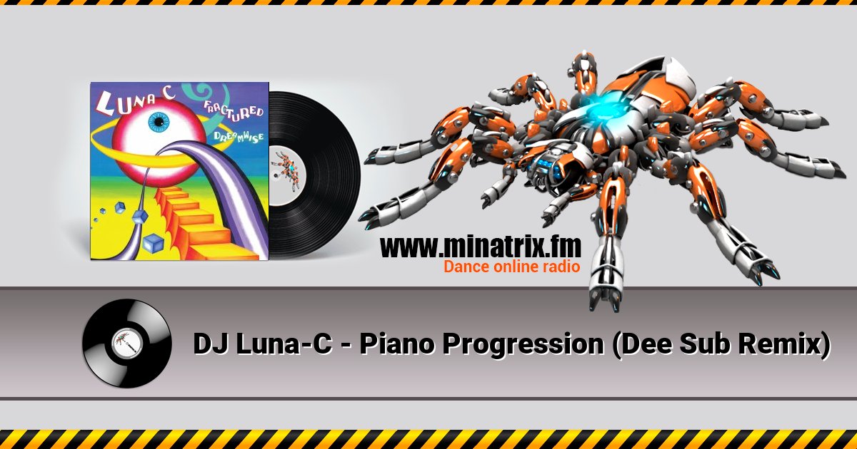 DJ Luna-C - Piano Progression (Dee Sub Remix) Listen online and download MP3