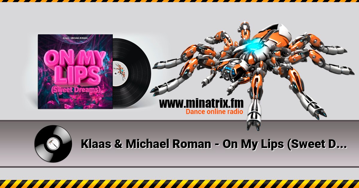 Klaas & Michael Roman - On My Lips (Sweet Dreams) Listen online and download MP3