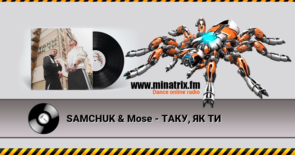 SAMCHUK & Mose - ТАКУ, ЯК ТИ SAMCHUK & Mose - ТАКУ, ЯК ТИ Listen online and download MP3