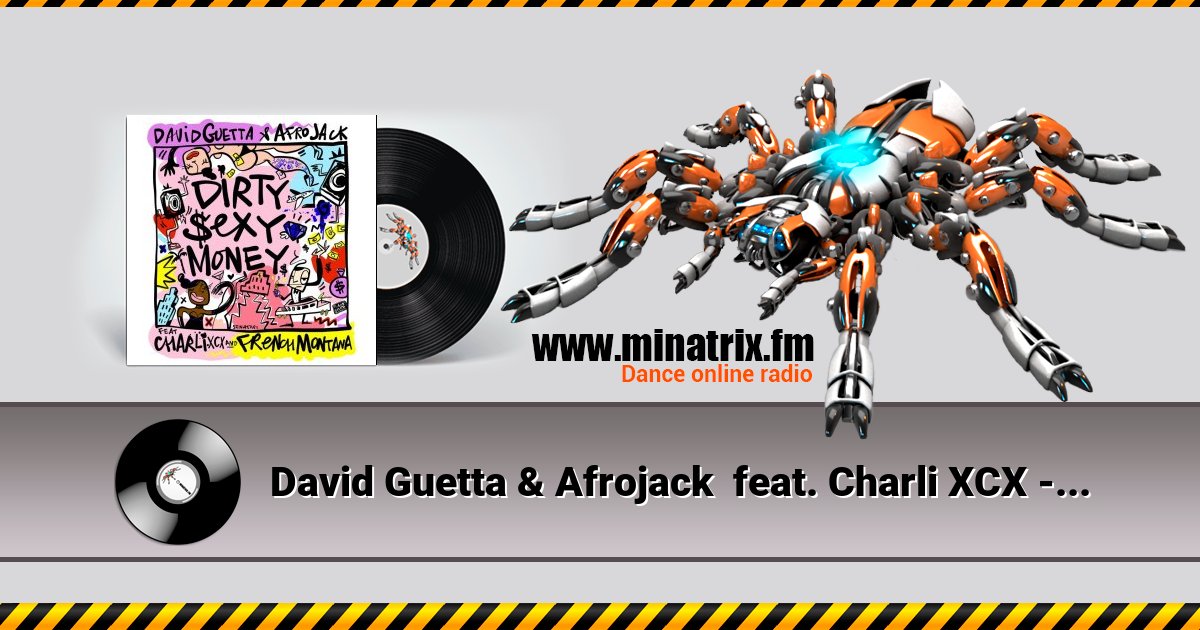 David Guetta & Afrojack feat. Charli XCX - Dirty Sexy Money David Guetta & Afrojack feat. Charli XCX - Dirty Sexy Money Listen online and download MP3