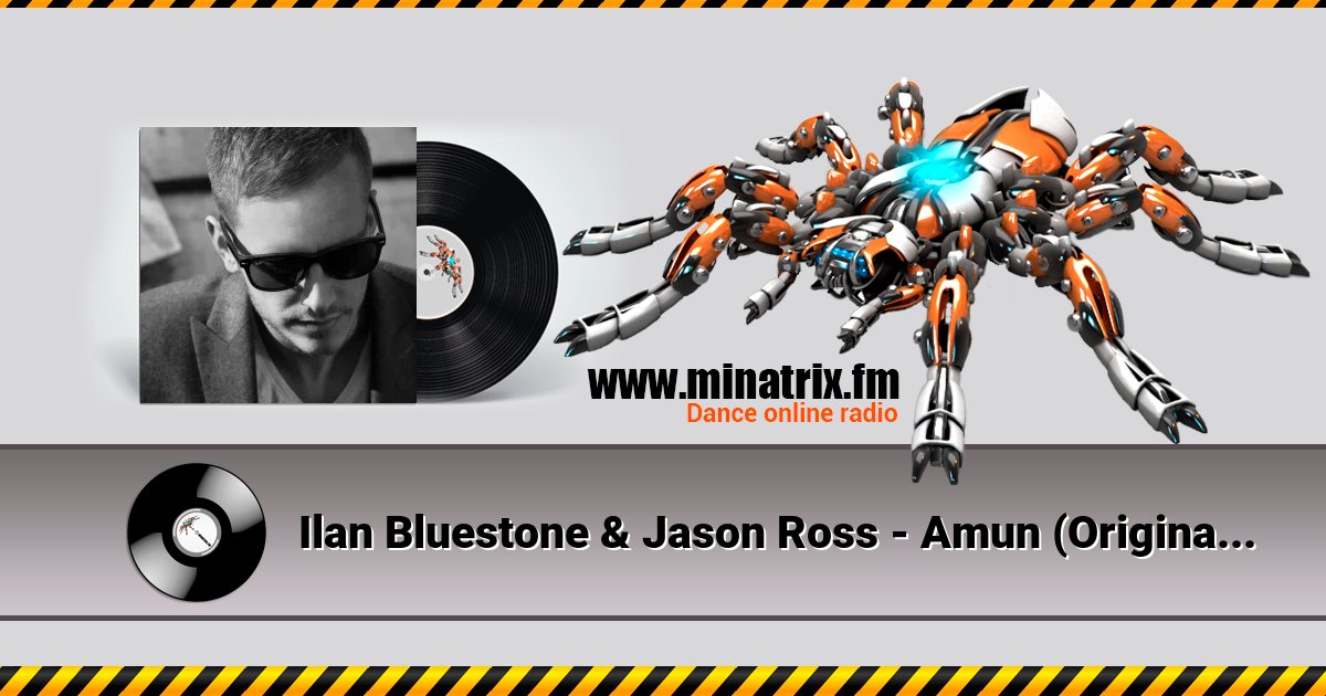 Ilan Bluestone & Jason Ross - Amun (Original Mix) Listen online and download MP3