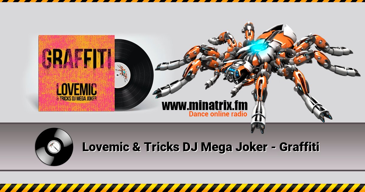 Lovemic & Tricks DJ Mega Joker - Graffiti Lovemic & Tricks DJ Mega Joker - Graffiti Listen online and download MP3