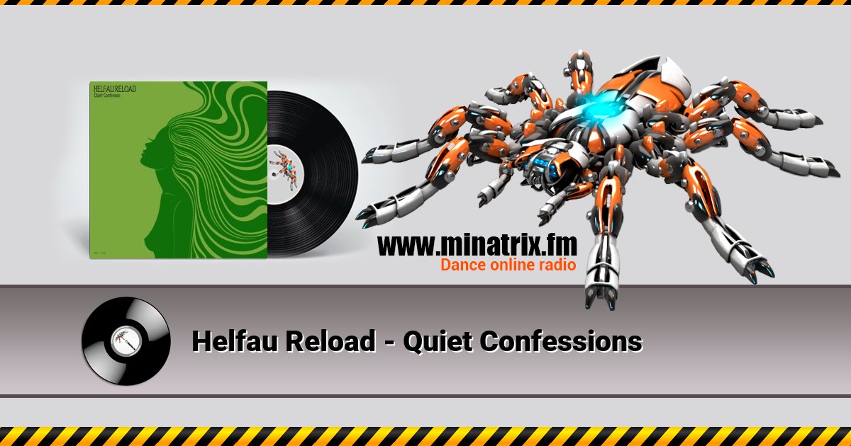Helfau Reload - Quiet Confessions Helfau Reload - Quiet Confessions Listen online and download MP3