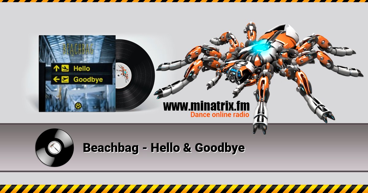 Beachbag - Hello & Goodbye Listen online and download MP3