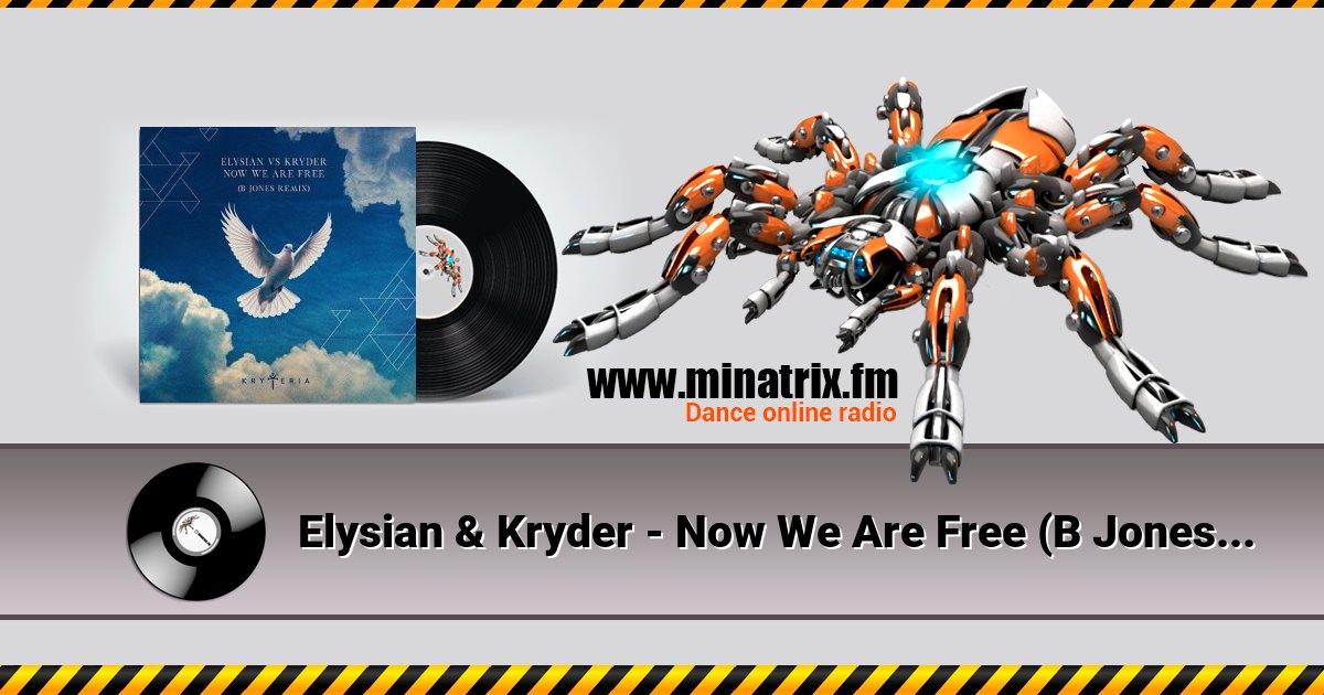 Elysian & Kryder - Now We Are Free (B Jones Remix) Elysian & Kryder - Now We Are Free (B Jones Remix) Listen online and download MP3