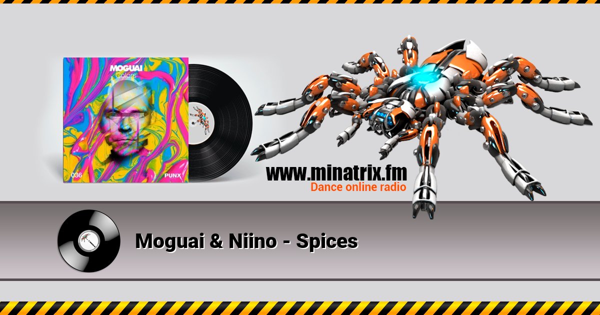 Moguai & Niino - Spices Listen online and download MP3