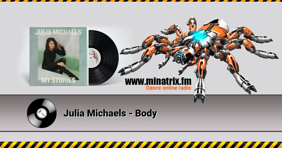 Julia Michaels - Body Listen online and download MP3