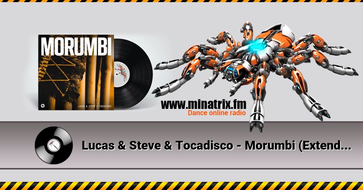 Lucas & Steve & Tocadisco - Morumbi (Extended Mix) Listen online and download MP3