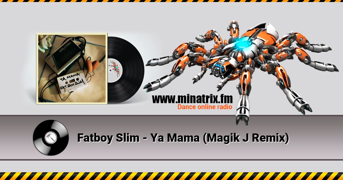 Fatboy Slim - Ya Mama (Magik J Remix) Listen online and download MP3